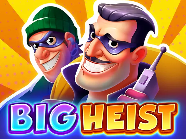 Big Heist